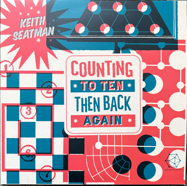 KEITH SEATMAN — COUNTING TO TEN THEN BACK AGAIN