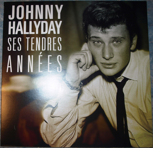 JOHNNY HALLYDAY — Ses Tendres Annees