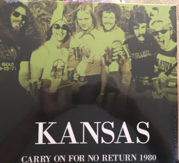 KANSAS — Best Of Carry On For No Return 1980
