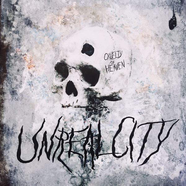 UNREAL CITY — Cruelty Of Heaven