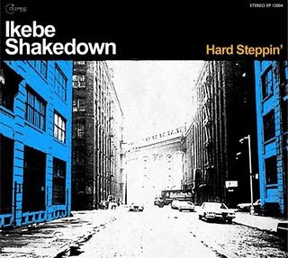 IKEBE SHAKEDOWN — HARD STEPPIN'