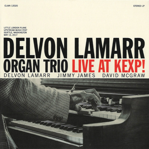 DELVON LAMARR ORGAN TRIO — LIVE AT KEXP!
