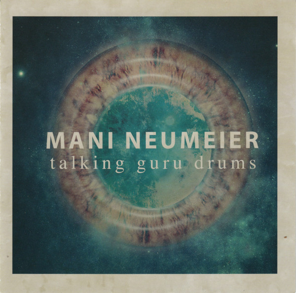 MANI NEUMEIER — TALKING GURU DRUMS