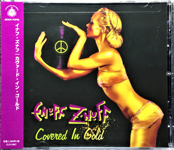 ENUFF ZNUFF — Covered In Gold