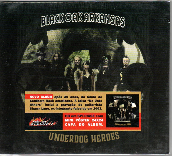 BLACK OAK ARKANSAS — UNDERDOG HEROES