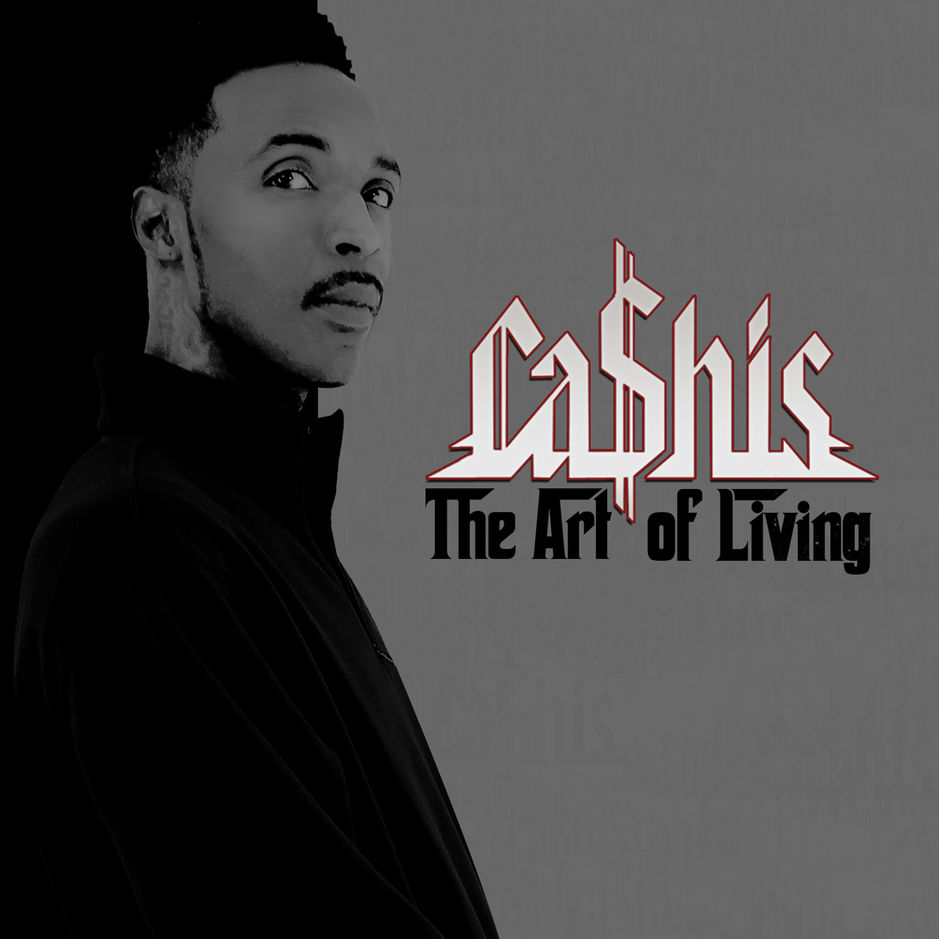 CA$HIS — THE ART OF LIVING
