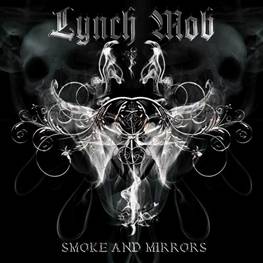 LYNCH MOB — SMOKE & MIRRORS