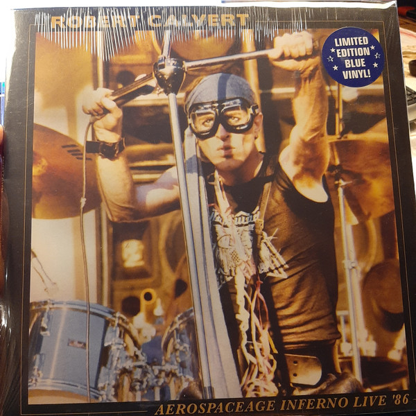 ROBERT CALVERT — AEROSPACEAGE INFERNO LIVE 86