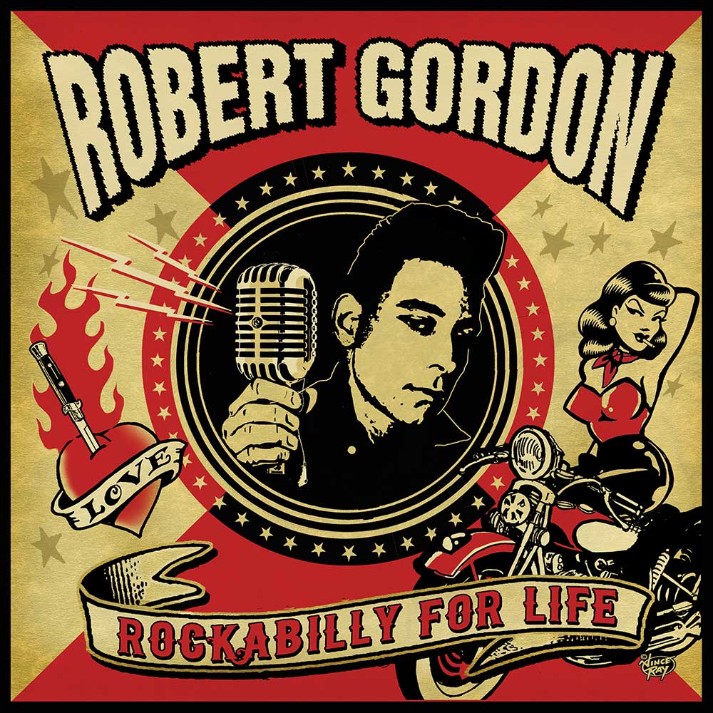 ROBERT GORDON — ROCKABILLY FOR LIFE