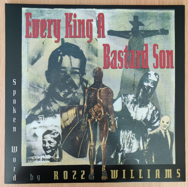 ROZZ WILLIAMS — Every King A Bastard Son