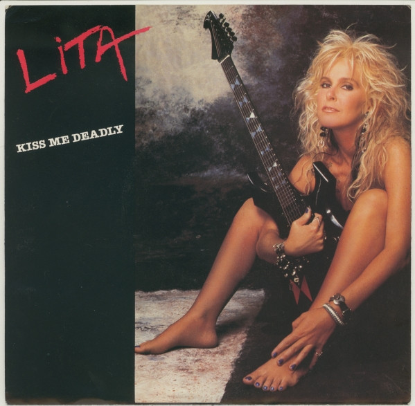 LITA FORD — KISS ME DEADLY