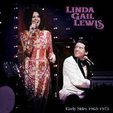 LINDA GAIL LEWIS — EARLY SIDES 1963-1973