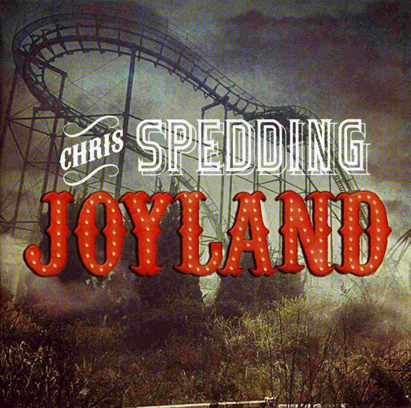 CHRIS SPEDDING — JOYLAND