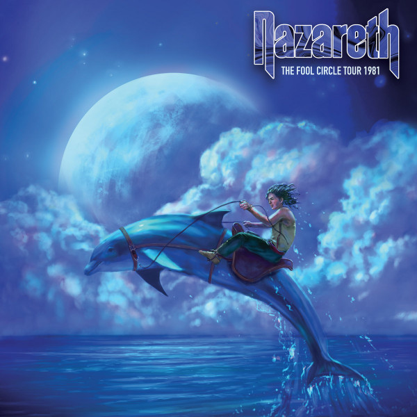 NAZARETH — FOOL CIRCLE TOUR 1981  THE