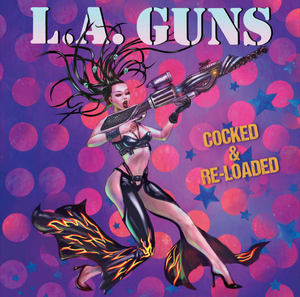 L.A. GUNS — Cocked & Re-Loaded