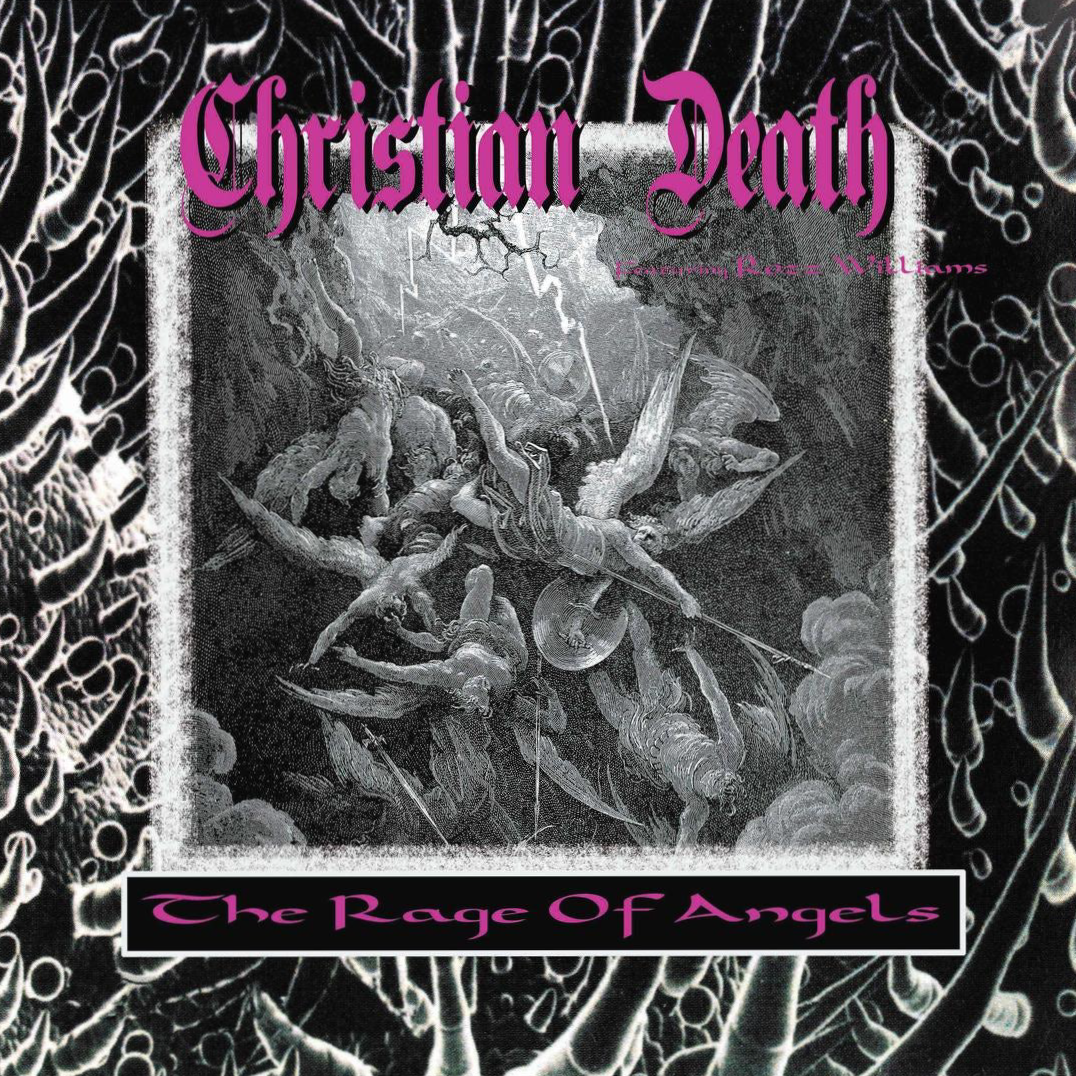 CHRISTIAN DEATH — THE RAGE OF ANGELS