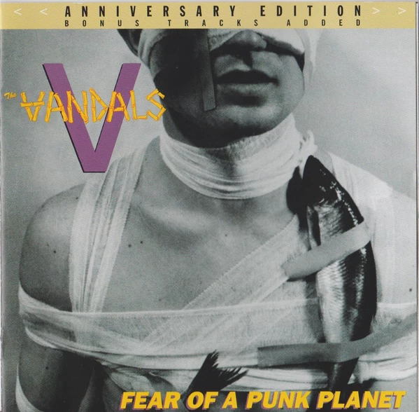 VANDALS — Fear Of A Punk Planet