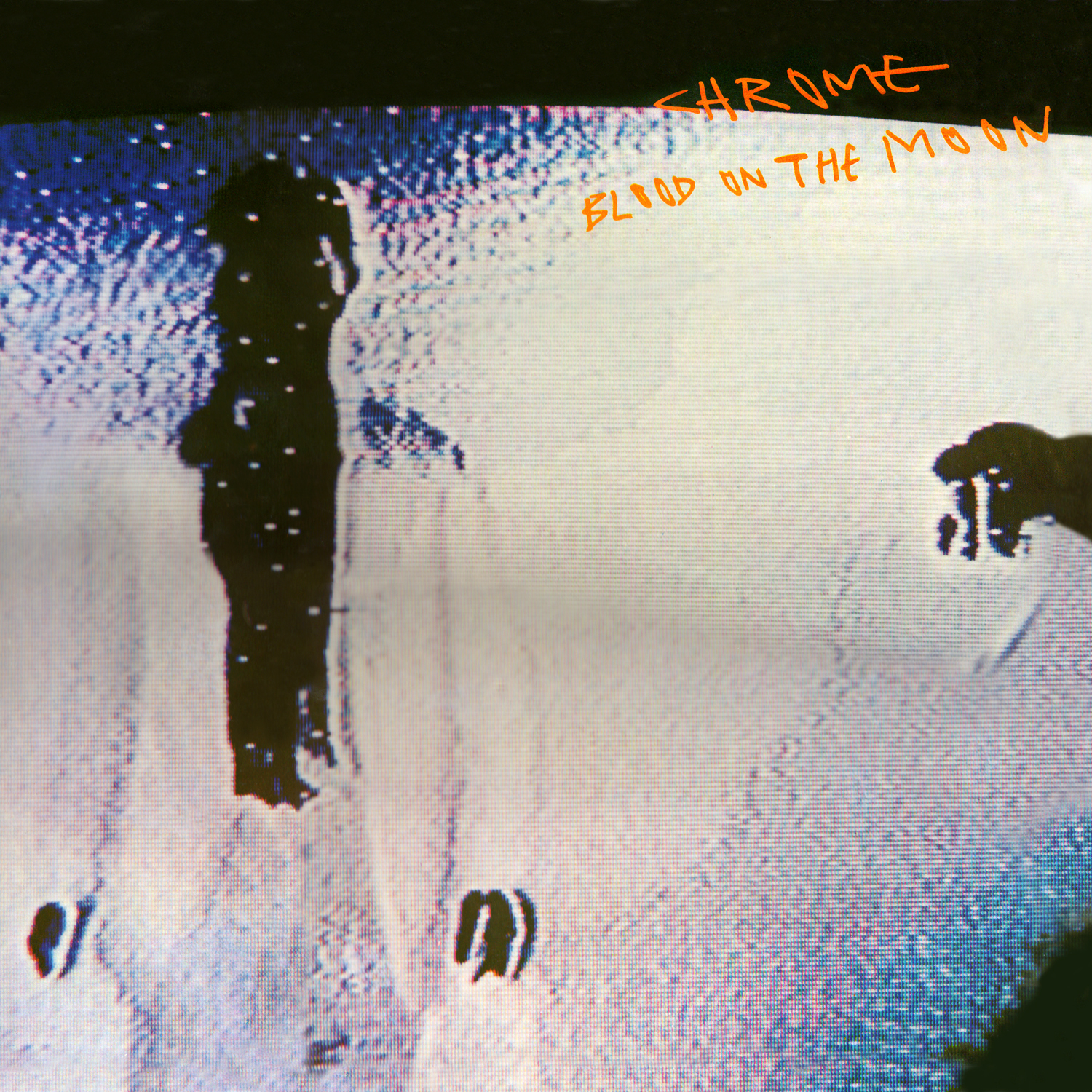 CHROME — Blood On The Moon