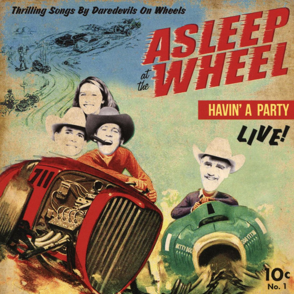 ASLEEP AT THE WHEEL — Havin A Party - Live
