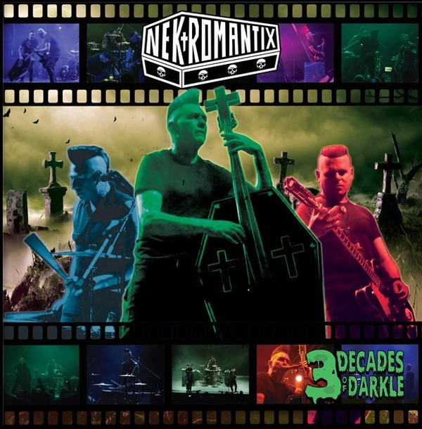 NEKROMANTIX — 3 Decades Of Darkle