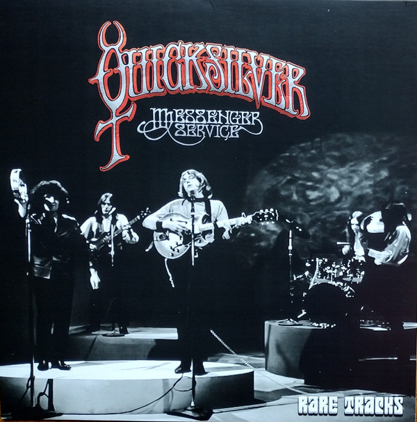 QUICKSILVER MESSENGER SERVICE — RARE TRACKS