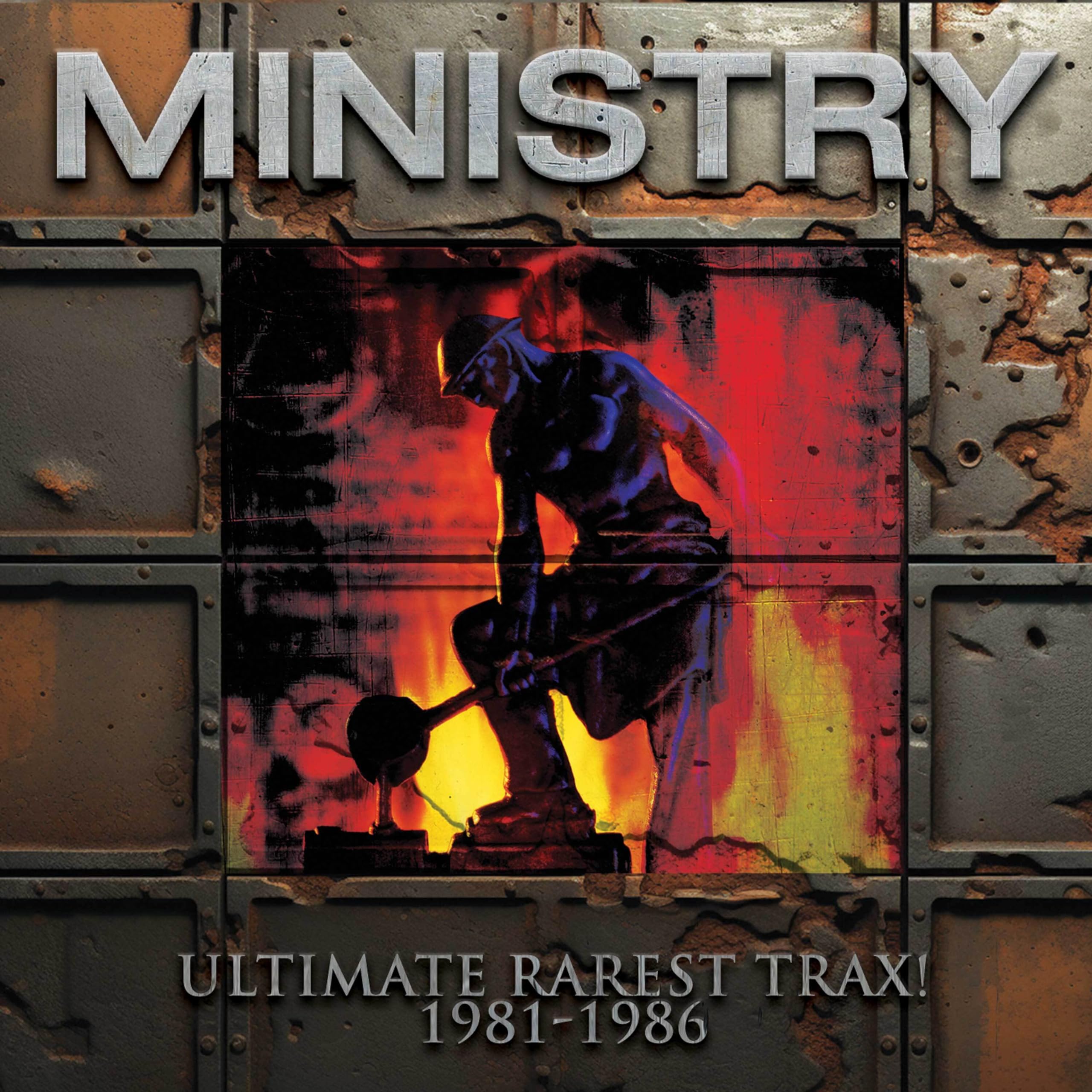 MINISTRY — ULTIMATE RAREST TRAX!