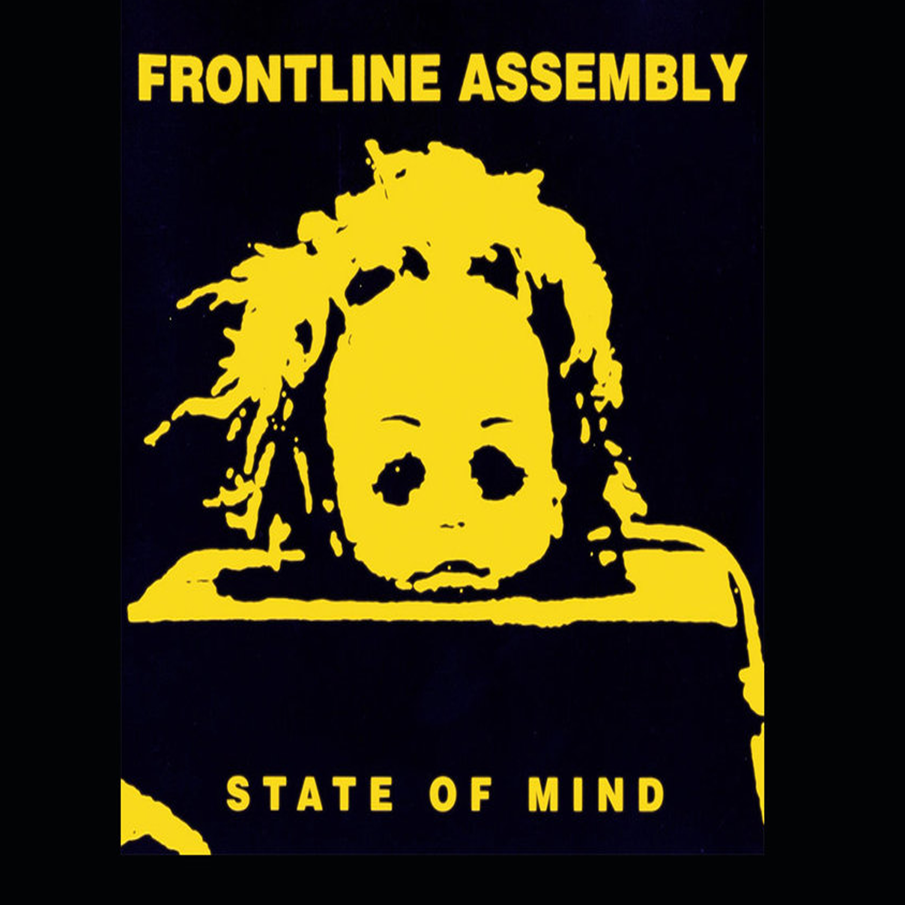 FRONT LINE ASSEMBLY — STATE OF MIND