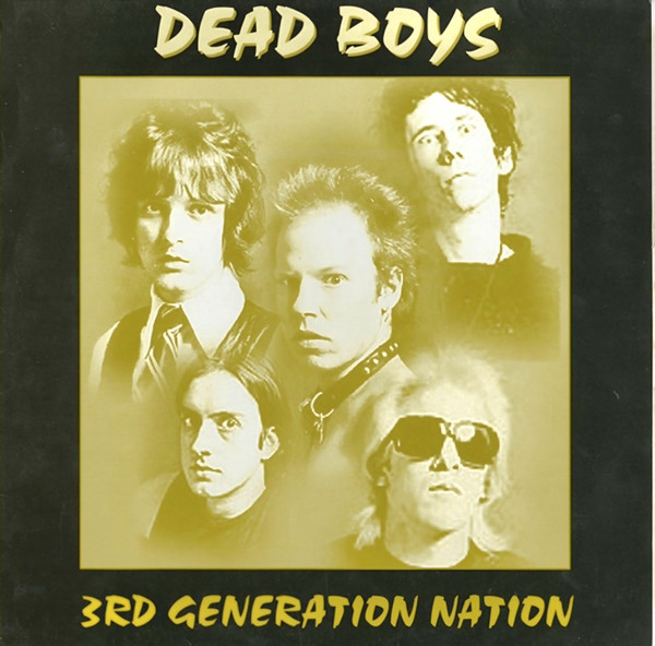 DEAD BOYS — 3RD GENERATION NATION