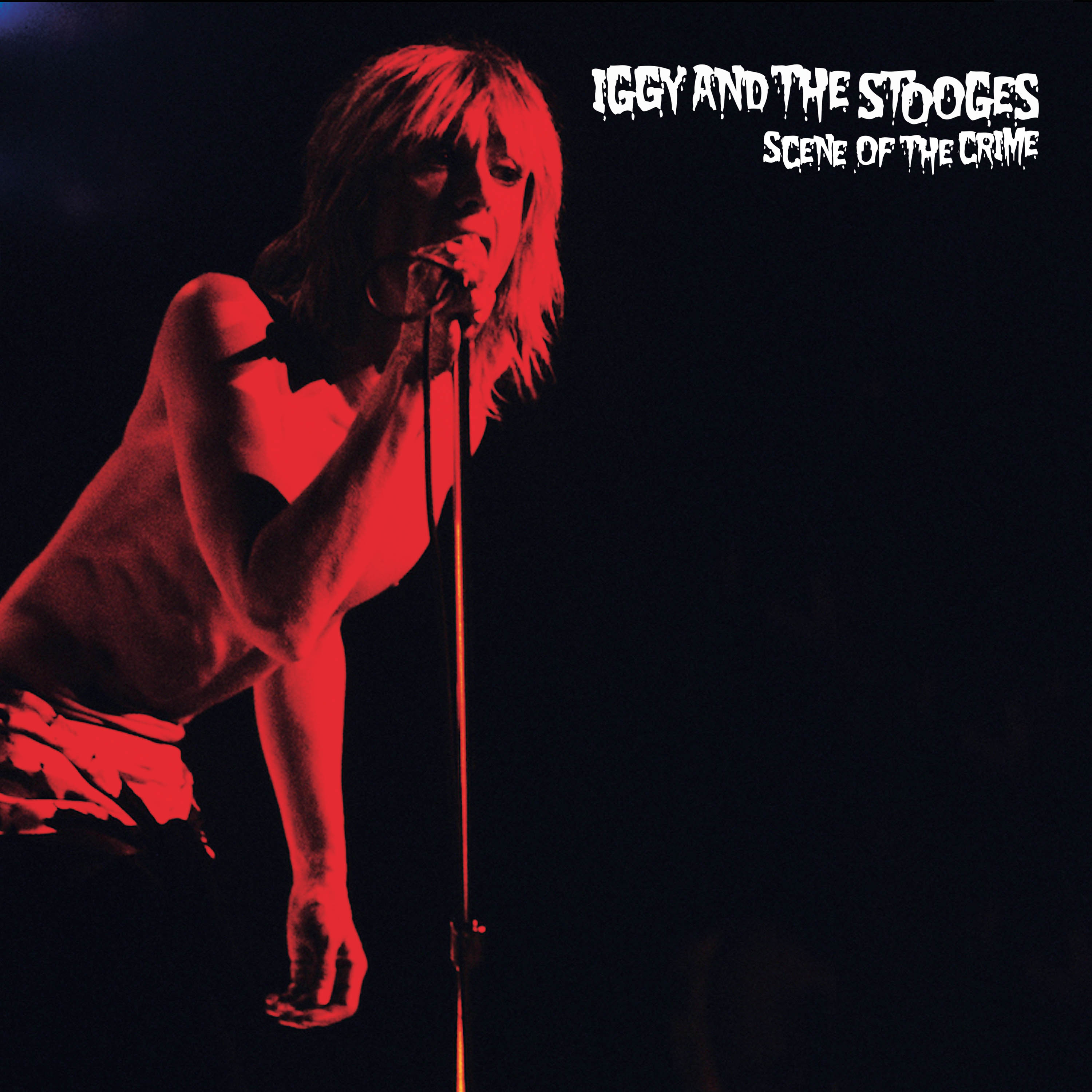 IGGY AND THE STOOGES — SCENE OF THE CRIME