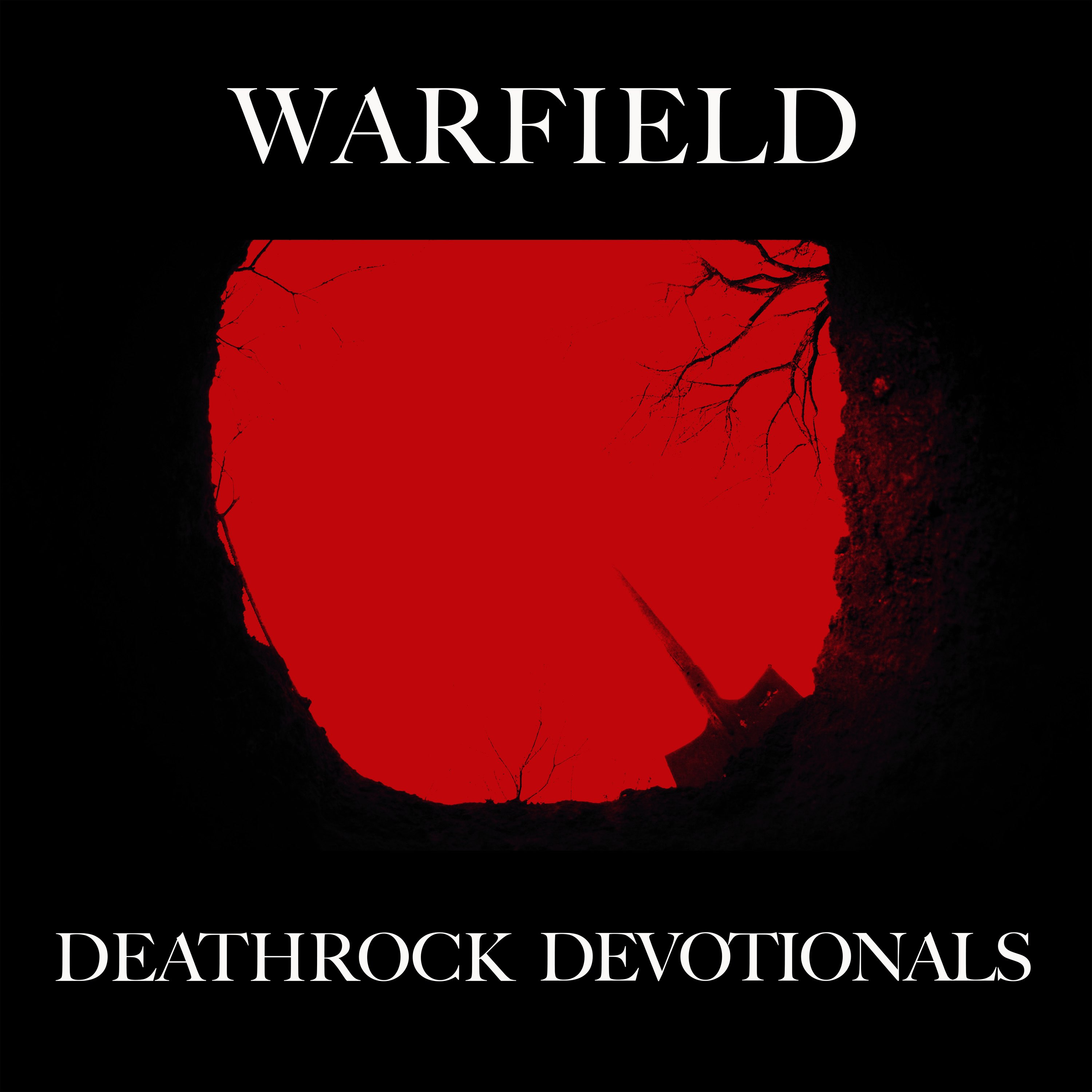 WARFIELD — DEATHROCK DEVOTIONALS