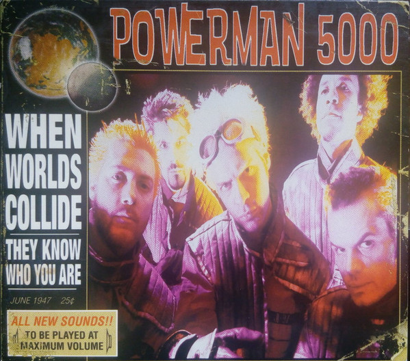 POWERMAN 5000 — WHEN WORLDS COLLIDE