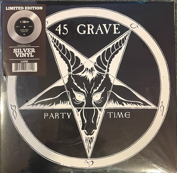 45 GRAVE — Party Time (Silver Vinyl)