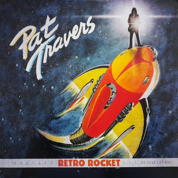 PAT TRAVERS — RETRO ROCKET