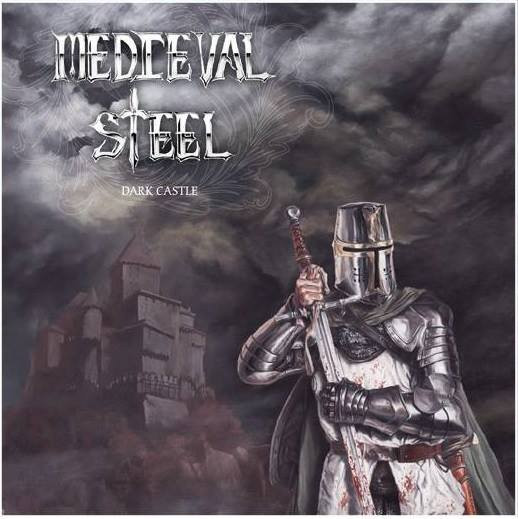 MEDIEVAL STEEL — DARK CASTLE
