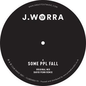 J.Worra — some ppl fall + David Penn Remix