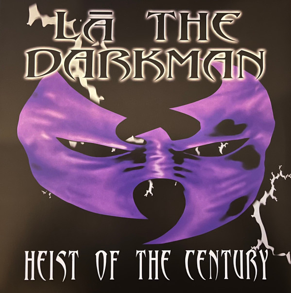 LA THE DARKMAN — HEIST OF THE CENTURY (REISSUE)