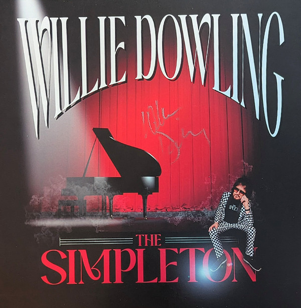 WILLIE DOWLING — THE SIMPLETON