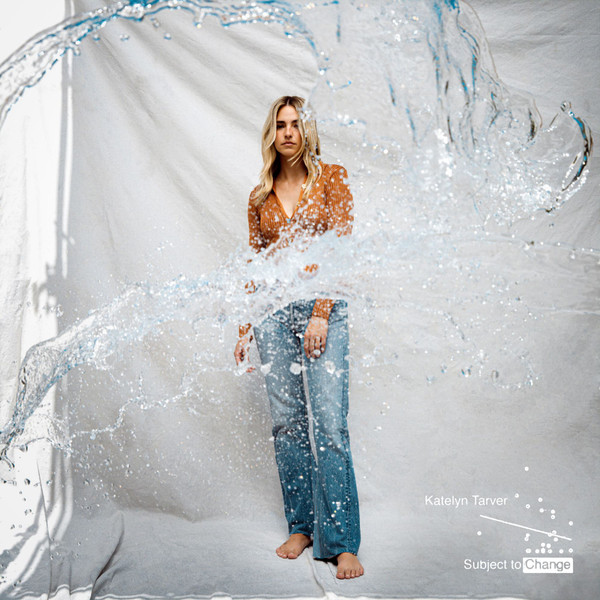 KATELYN TARVER — SUBJECT TO CHANGE