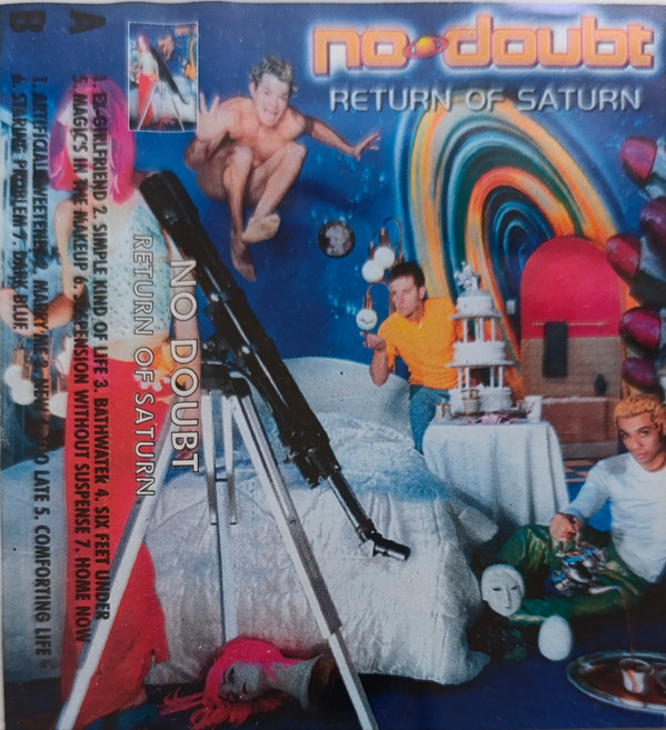 NO DOUBT — RETURN OF SATURN