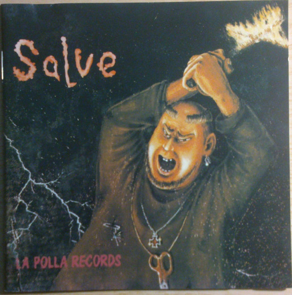 LA POLLA RECORDS — SALVE