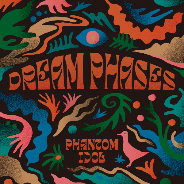 DREAM PHASES — PHANTOM IDOL