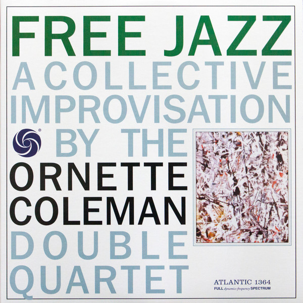 COLEMAN ORNETTE — FREE JAZZ