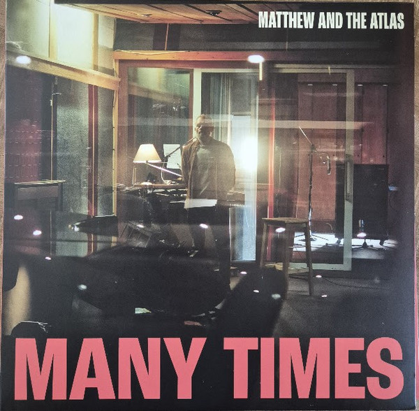 MATTHEW & THE ATLAS — MANY TIMES