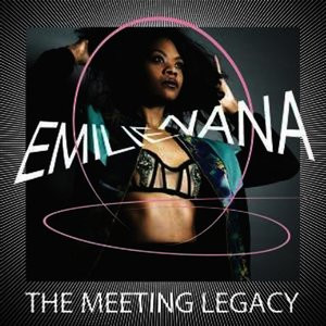 EMILIE NANA — The Meeting Legacy