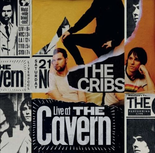 THE CRIBS — LIVE AT THE CAVERN