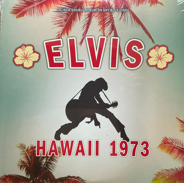ELVIS PRESLEY — Hawaii 1973 (Sky Blue Vinyl)