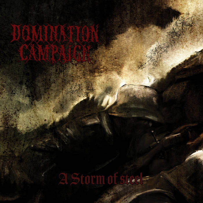 DOMINATION CAMPAIGN — STORM OF STEEL