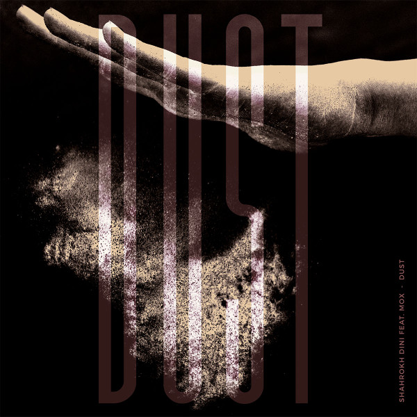 SHAHROKH DINI — Dust