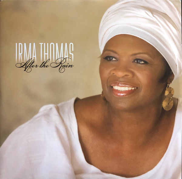 IRMA THOMAS — AFTER THE RAIN