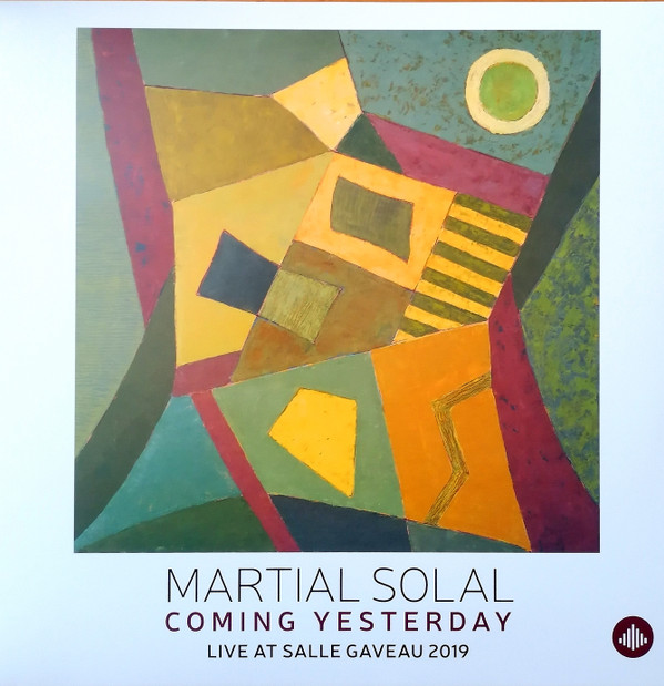 MARTIAL SOLAL — COMING YESTERDAY